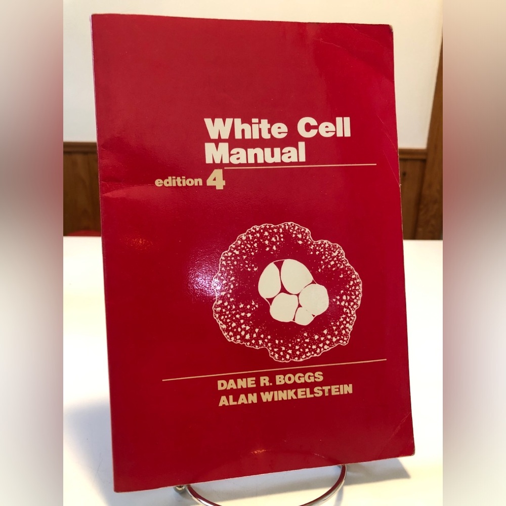 White Cell Manual 4th Ed Boggs Winkelstein Vintage Medical Hematology Textbook